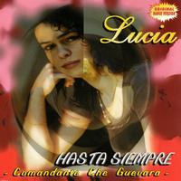 Lucia - Hasta Siempre