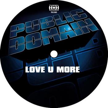 Public Domain - Love U More