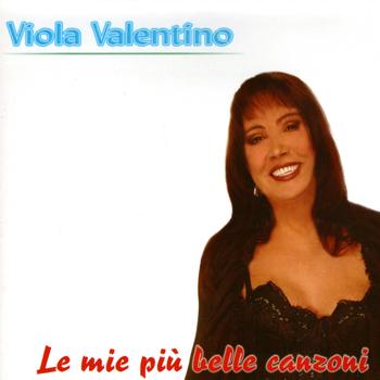 Viola Valentino - Le Piu' Belle Canzoni