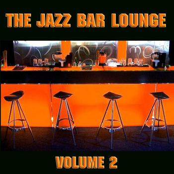 Various Artists - The Jazz Bar Lounge Volume 2