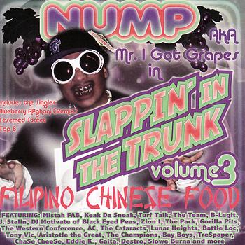 Slappin' In The Trunk Presents - Slappin In the Trunk Vol. 3 Filipino Chinese Food (Explicit)