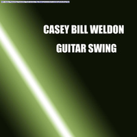 Casey Bill Weldon - Guitar Swing