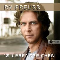 Ry Preuss - 12 Lebenszeichen