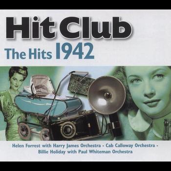 Various Artists - Hit Club, The Hits 1942