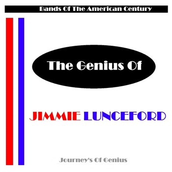 Jimmie Lunceford - The Genius Of