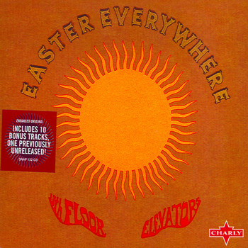 The 13th Floor Elevators - Easter Everywhere