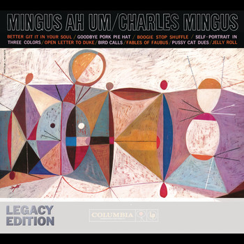 Charles Mingus - AH UM - 50th Anniversary (Legacy Edition)