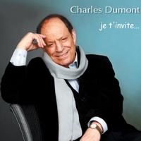 Charles Dumont - Je t'invite