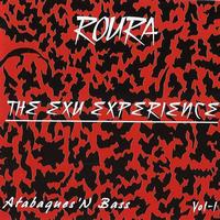 Oxaï Roura - The Exu Experience (Atabaques'N Bass)