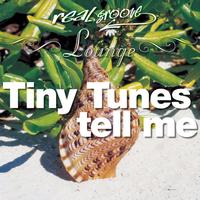 Tiny Tunes - Tell Me
