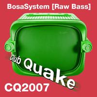 Bosa System - Raw Bass