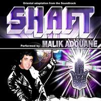 Malik Adouane - Shaft (Orientale version)