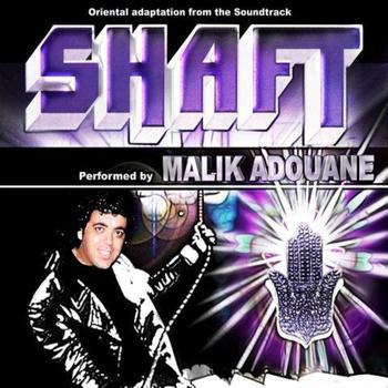 Malik Adouane - Shaft (Orientale version)