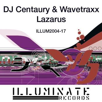 DJ Centaury, Wavetraxx - Lazarus