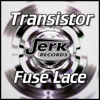 Transistor - Fuselace