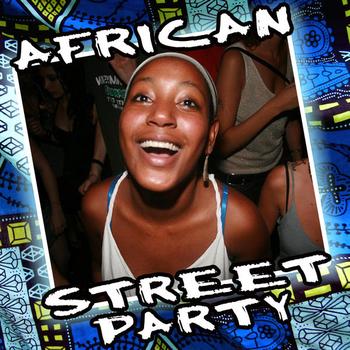 African Tribal Orchestra - African Street Party