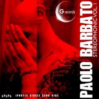 Paolo Barbato - Stereophonic Ep Vol 1