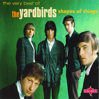 The Yardbirds - Shapes Of Things - The Very Best Of