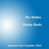 Orioles - Shrimp Boats