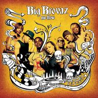 Big Brovaz - Nu Flow