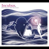 Incubus - Monuments And Melodies (Explicit)