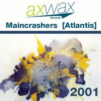 Maincrashers - Atlantis 2000