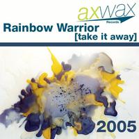 Rainbow Warrior - Take it away