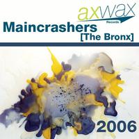 Maincrashers - The Bronx