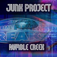 Junk Project - Rumble Creek