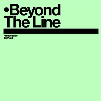 Humantronic - Beyond The Line EP