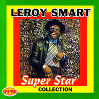 Leroy Smart - Super Star Collection