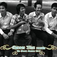 Chinese Man - The Groove Sessions, Vol. 2