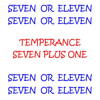 Temperance Seven Plus One - Seven Or Eleven