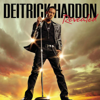 Deitrick Haddon - Revealed
