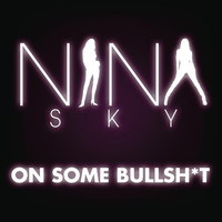 Nina Sky - On Some Bulls**t