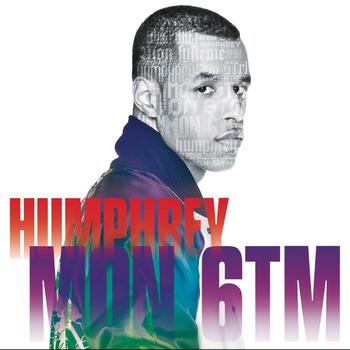 Humphrey - Mon 6TM