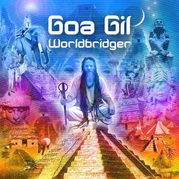 Various Artists - Goa Gil / Worldbridger