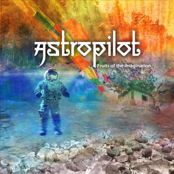 Astropilot - Fruits of the Imagination