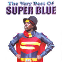 Super Blue - The Very Best Of Super Blue