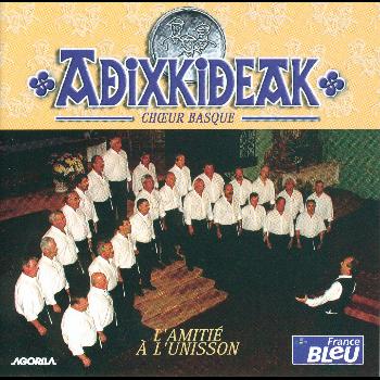 Adixkideak - L'Amitié A l'Unisson