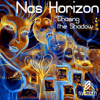 Nas Horizon - Chasing The Shadow