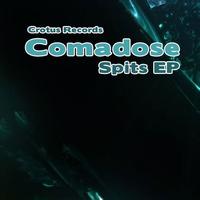 Comadose - Spits