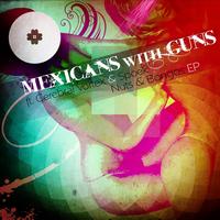 Mexicans with Guns - Nuts and Bongos