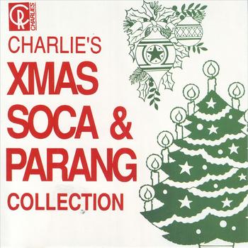 Various Artists - Charlie's Xmas Soca And Parang Collection