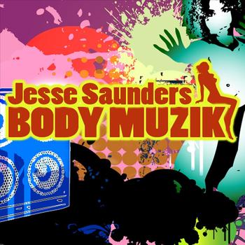 Jesse Saunders - BODY MUZIK