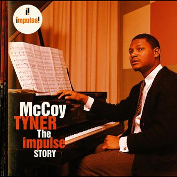 McCoy Tyner - The Impulse Story