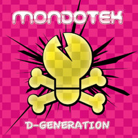 Mondotek - D-Generation (E-Single)