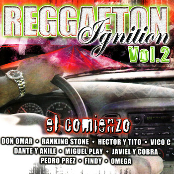 Various Artists - Reggaeton Ignition Volume 2 - El Comienzo