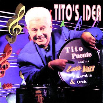 Tito Puente - Tito's Idea