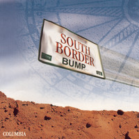 South Border - Bump